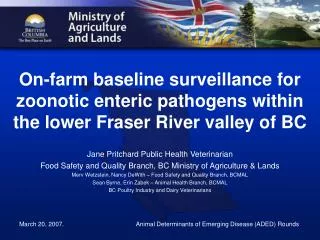 On-farm baseline surveillance for zoonotic enteric pathogens within the lower Fraser River valley of BC