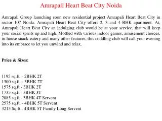 Amrapali Heart Beat City Call 9999266635
