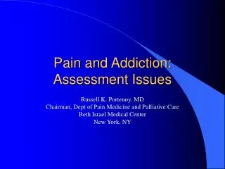 Pain and Addiction: Assessment Issues