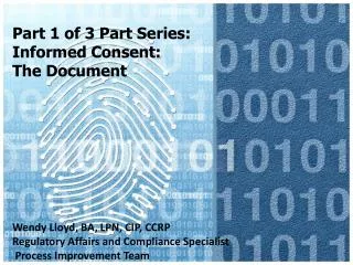 Part 1 of 3 Part Series: Informed Consent: The Document