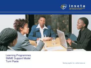 Learning Programmes SMME Support Model Tumi Peele