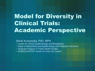 Model for Diversity in Clinical Trials: Academic Perspective
