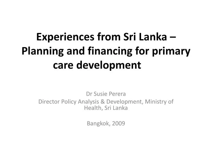 experiences from sri lanka planning and financing for primary care development