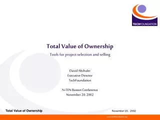 Total Value of Ownership Tools for project selection and selling