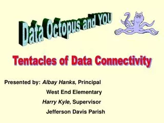Data Octopus and YOU