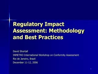 Regulatory Impact Assessment: Methodology and Best Practices