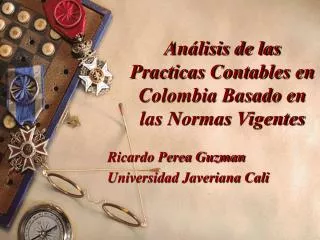 Análisis de las Practicas Contables en Colombia Basado en las Normas Vigentes