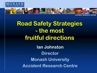 Road Safety Strategies - the most fruitful directions