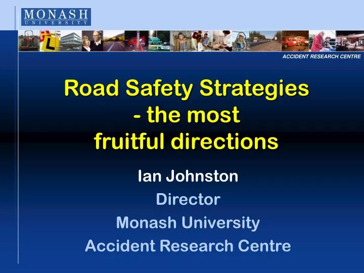 road safety strategies the most fruitful directions