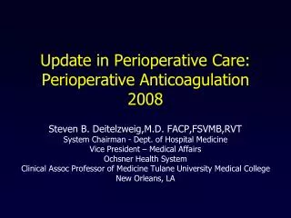 Update in Perioperative Care: Perioperative Anticoagulation 2008