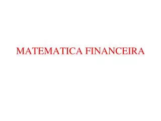 MATEMATICA FINANCEIRA