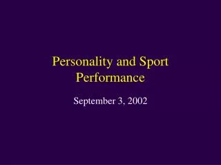 Personality and Sport Performance