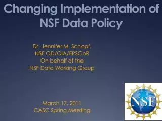 Changing Implementation of NSF Data Policy