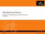 Manufacturing Futures - slide 1