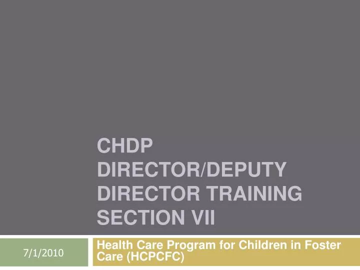 chdp director deputy director training section vii