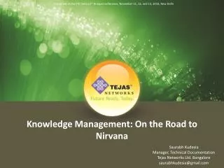 Knowledge Management: On the Road to Nirvana
