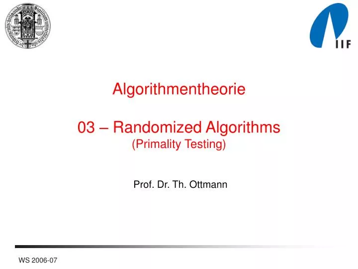 algorithmentheorie 03 randomized algorithms primality testing