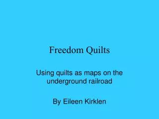 Freedom Quilts