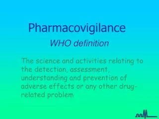 Pharmacovigilance WHO definition