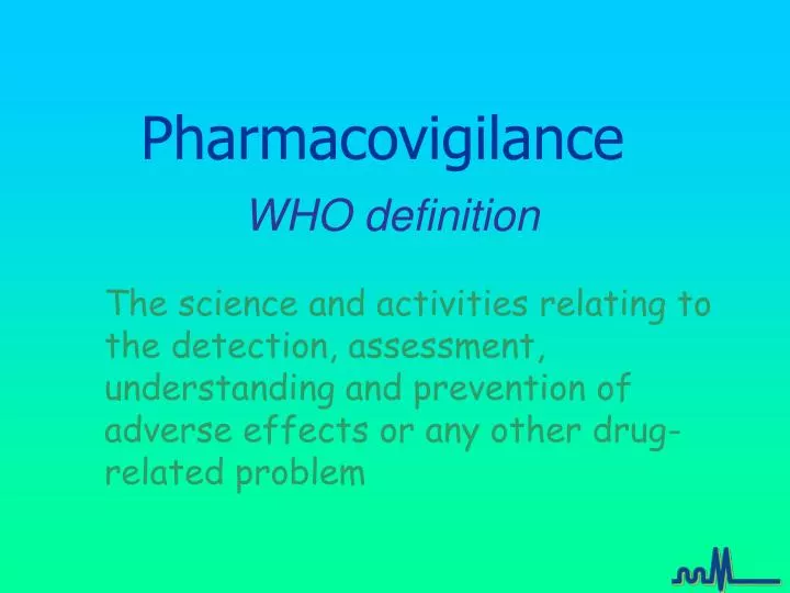 pharmacovigilance who definition