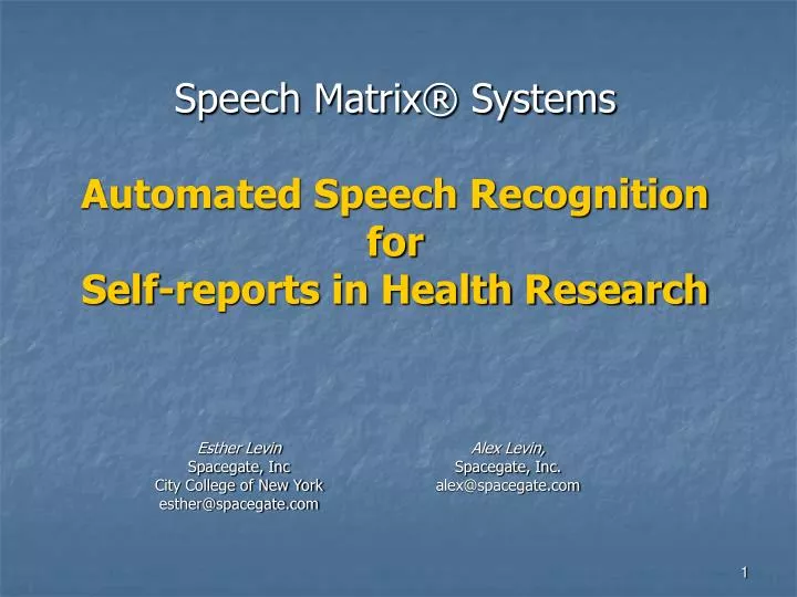 speech matrix systems automated speech recognition for self reports in health research