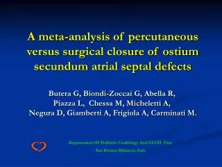 A meta-analysis of percutaneous versus surgical closure of ostium secundum atrial septal defects