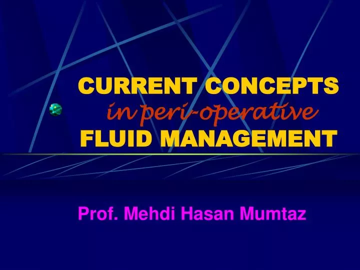 current concepts in peri operative fluid management