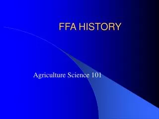 FFA HISTORY