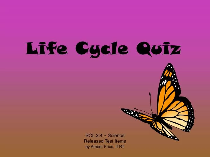 life cycle quiz