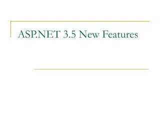 ASP.NET 3.5 New Features