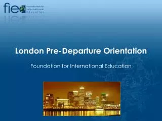 London Pre-Departure Orientation