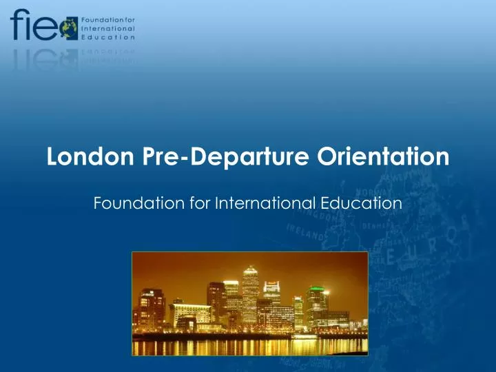 london pre departure orientation