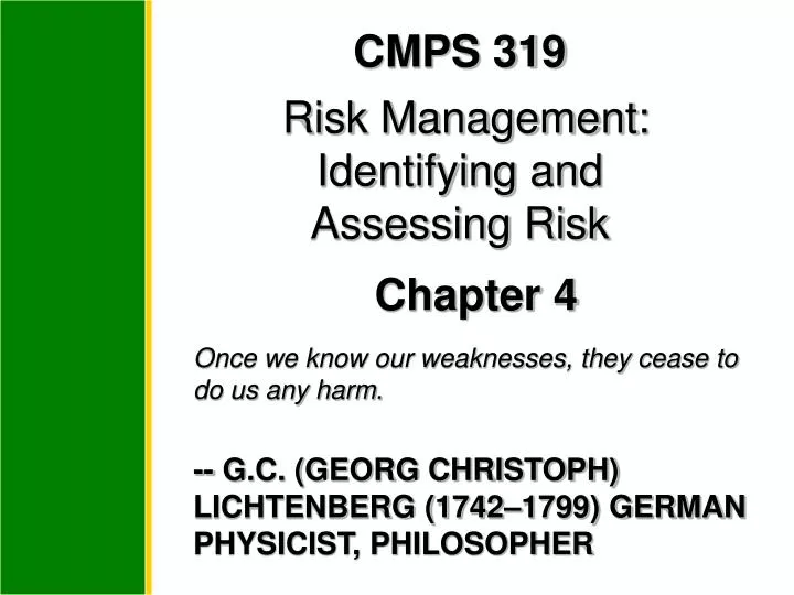 cmps 319 risk management identifying and assessing risk chapter 4