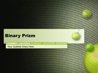 Binary Prizm