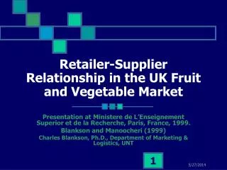 Retailer-Supplier Relationship in the UK Fruit and Vegetable Market