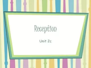 Reception