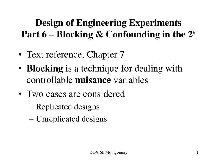 design of engineering experiments part 6 blocking confounding in the 2 k