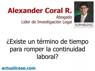 ¿Existe un término de tiempo para romper la continuidad laboral?