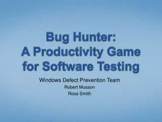Bug Hunter: A Productivity Game for Software Testing
