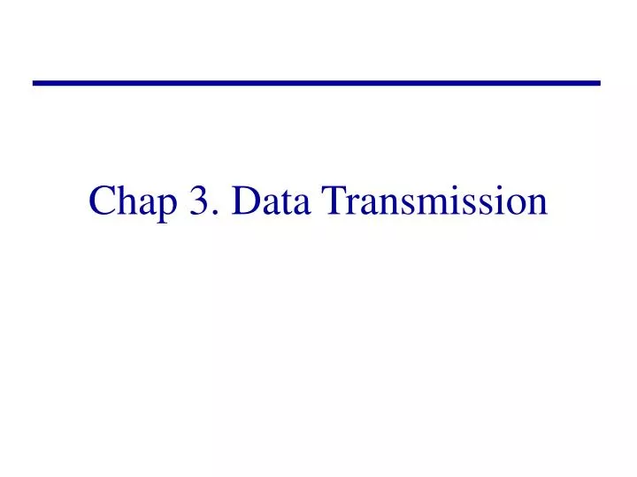 chap 3 data transmission