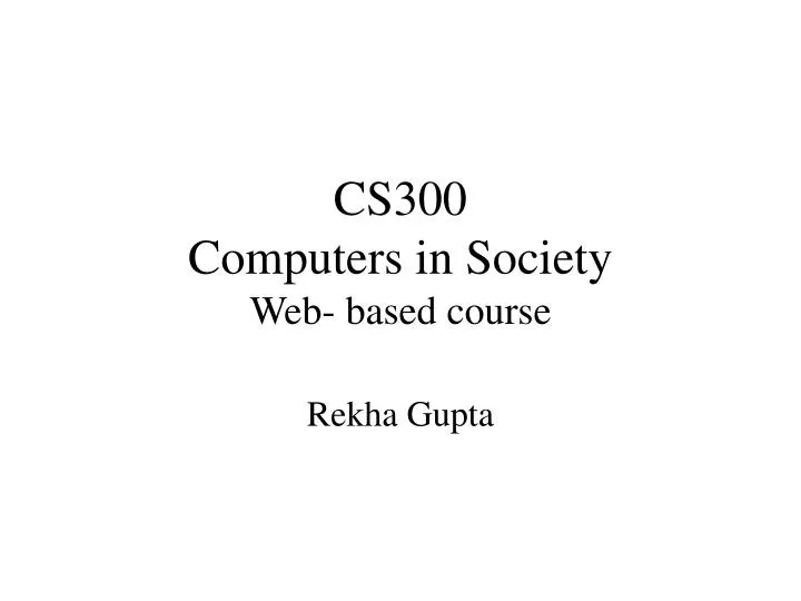 cs300 computers in society web based course