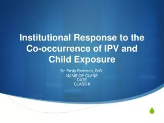 Institutional Response to the Co-occurrence of IPV and Child Exposure