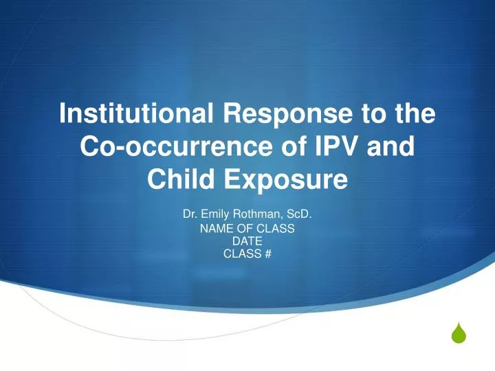institutional response to the co occurrence of ipv and child exposure