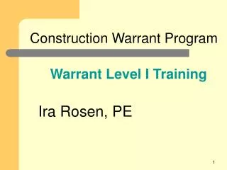 Construction Warrant Program