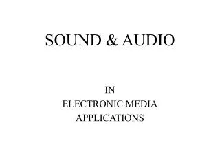 SOUND &amp; AUDIO