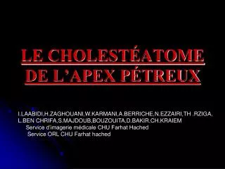 le cholest atome de l apex p treux