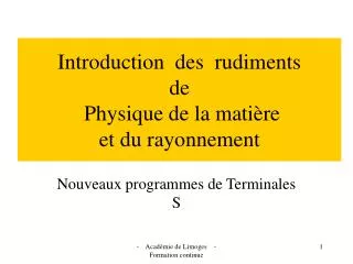 introduction des rudiments de physique de la mati re et du rayonnement