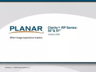 Clarity ™ RP Series: 50”&amp; 67”