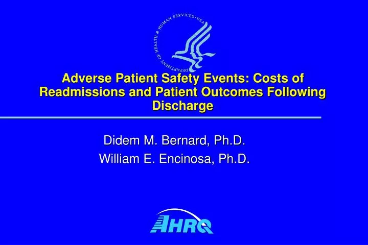 adverse patient safety events costs of readmissions and patient outcomes following discharge