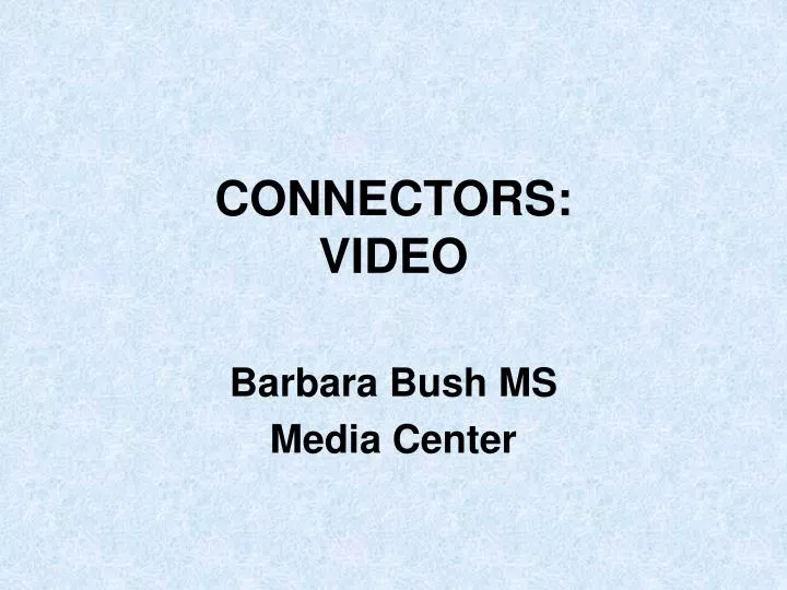 connectors video
